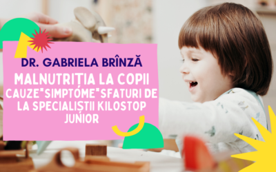 Dr. Gabriela Brînză – Malnutriția la Copii