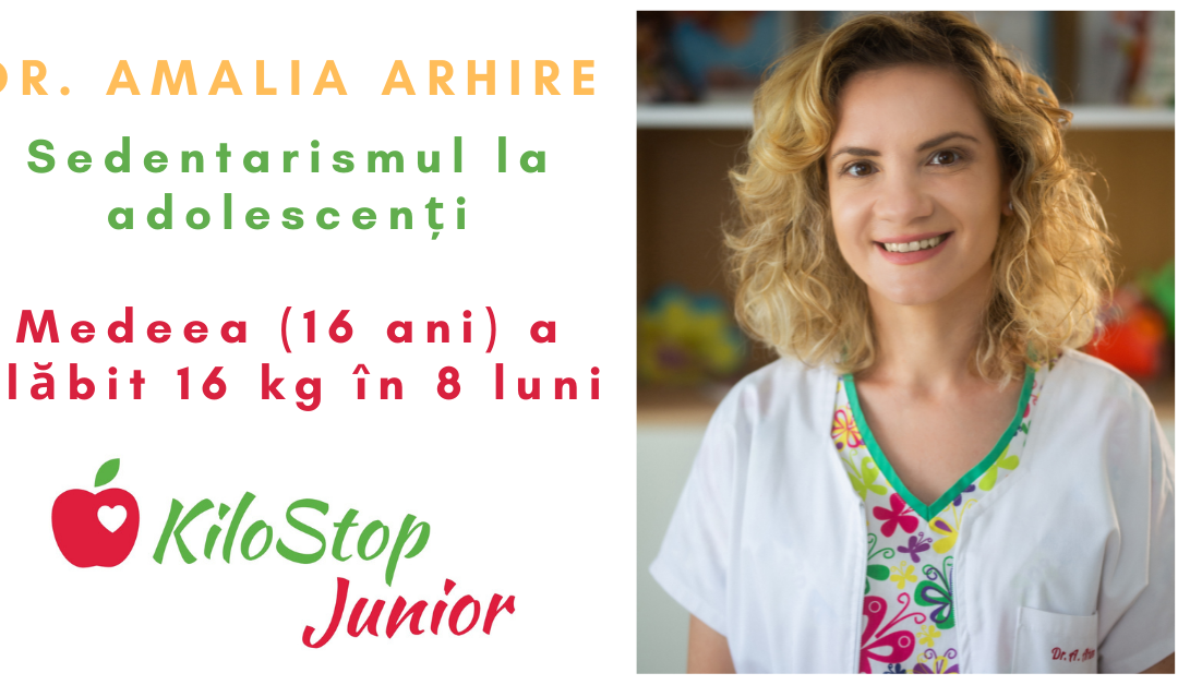 Dr. Amalia Arhire – Soluția Kilostop Junior pentru sedentarismul la adolescenți