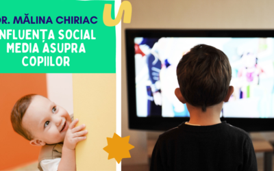 Dr. Mălina Chiriac – Influența Social Media asupra alimentației copiilor