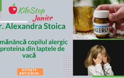 Dr. Alexandra Stoica – Ce mănâncă un copil cu alergie la proteina din laptele de vacă