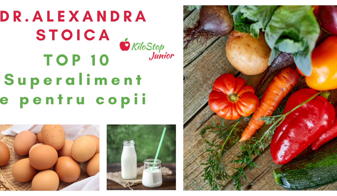 Top 10 Superalimente Pentru Copii – Partea I