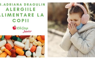 Dr. Adriana Dragulin – Alergiile alimentare la copii