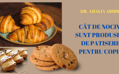 Cât de nocive sunt produsele de patiserie pentru copii?