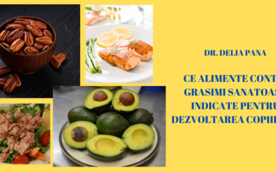 Ce alimente contin grasimi sanatoase indicate pentru dezvoltarea copiilor?