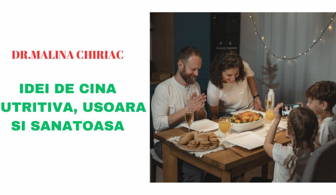 Idei de cina usoara, nutritiva si sanatoasa