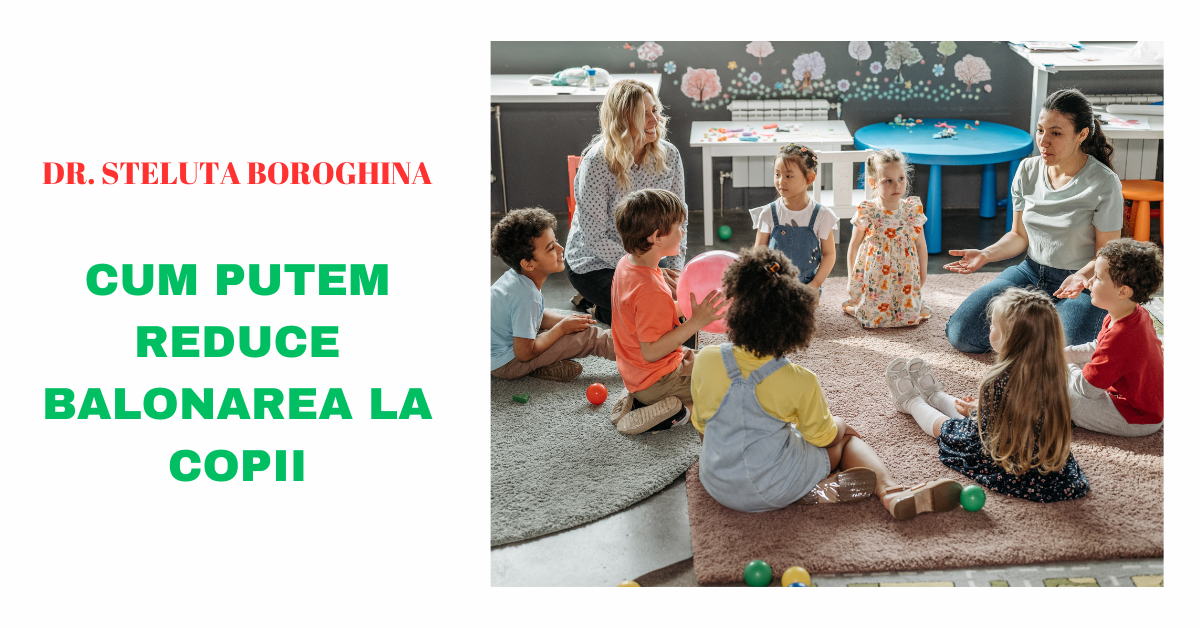 Balonarea Persistentă la Copii