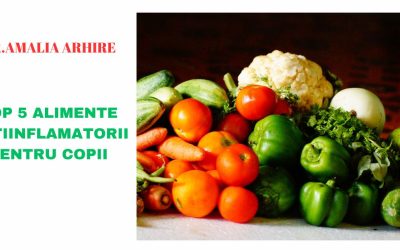 Top 5 alimente antiinflamatorii pentru copii