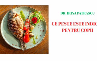Ce peste este indicat pentru copii