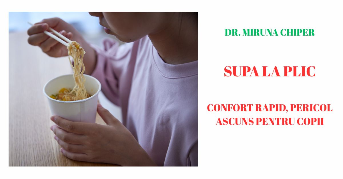 Supa la plic - confort rapid, pericol ascuns pentru copii
