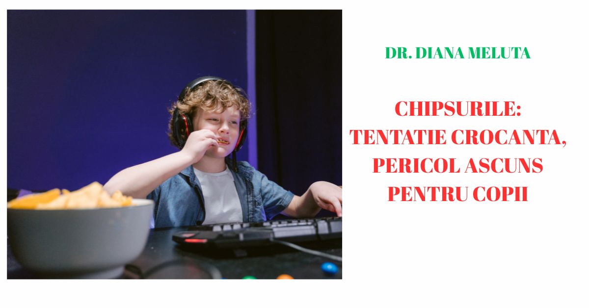 Chipsurile: Tentatie crocanta, pericol ascuns pentru copii
