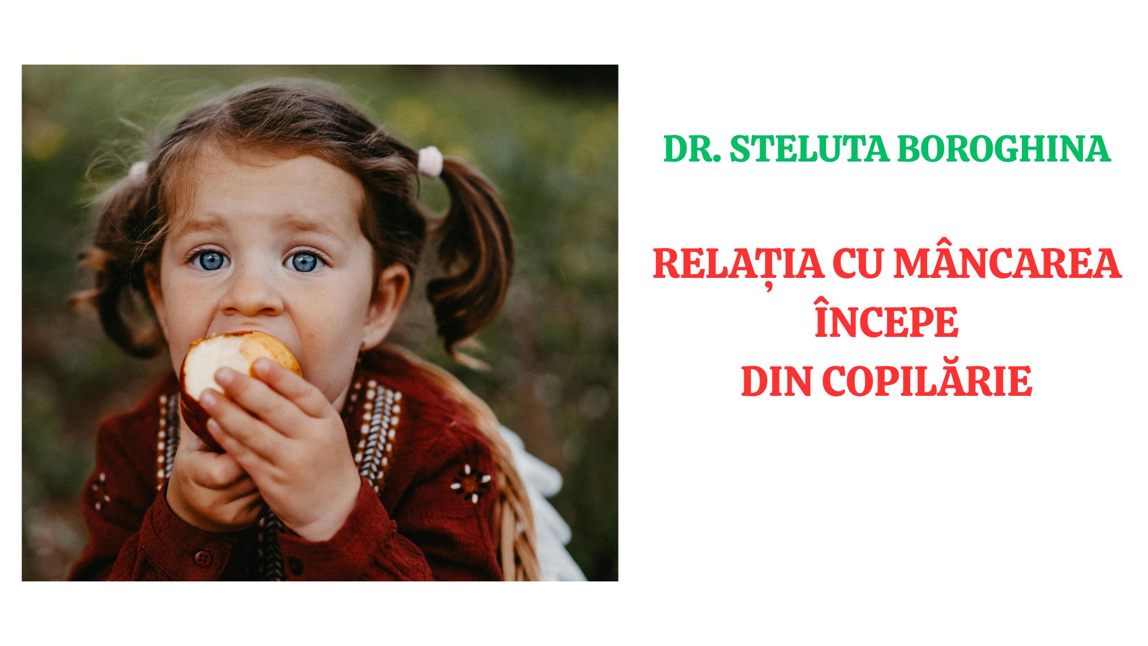 Relația cu mâncarea începe din copilărie Relația cu mâncarea începe din copilărie