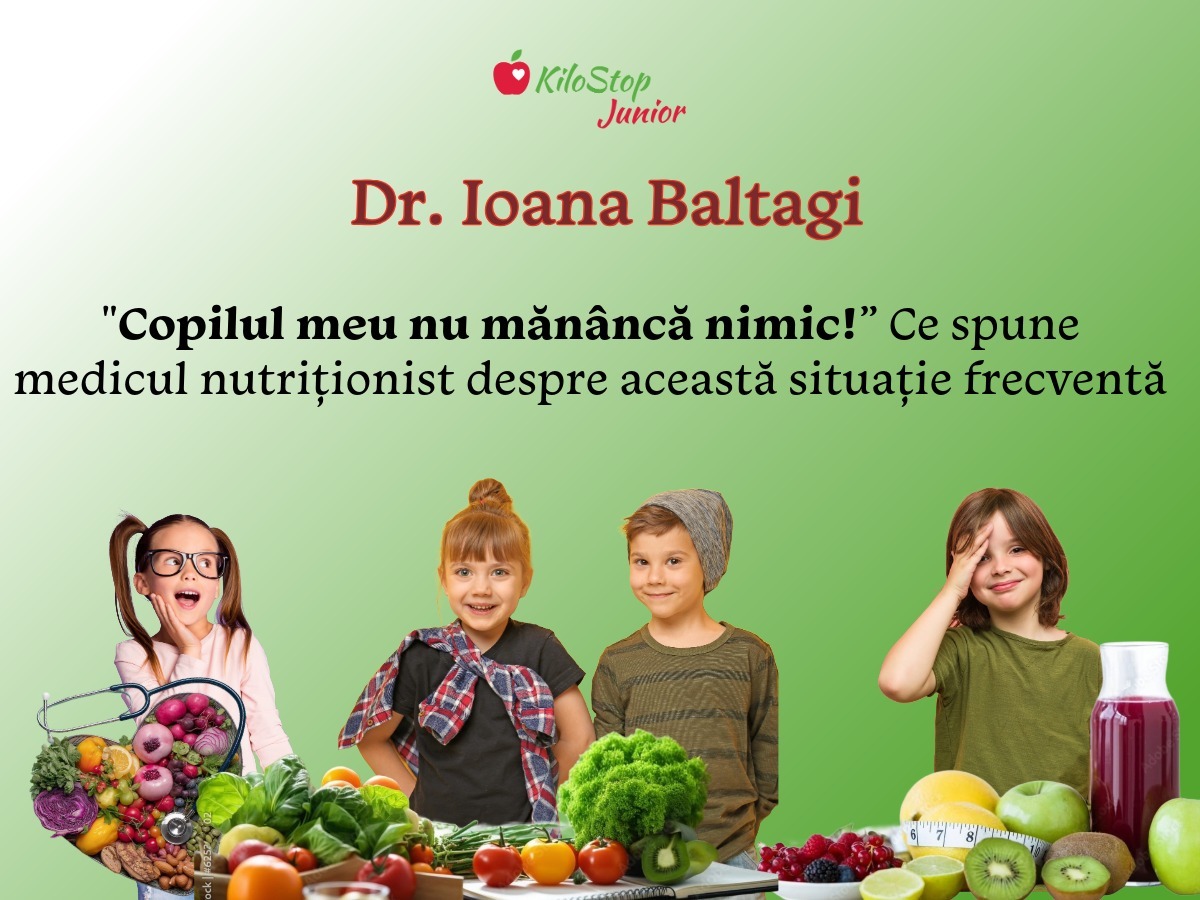 „Copilul meu nu mănâncă nimic!” – Ce spune medicul nutriționist despre această situație frecvent întâlnită?